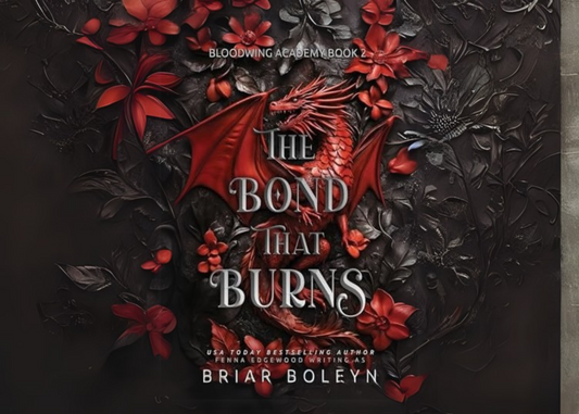 What Makes The Bond That Burns by Briar Boleyn a Must-Read Fantasy Romance?