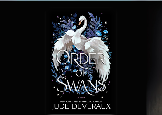 Why Should You Read "Order of Swans" by Jude Deveraux? An In-Depth Review