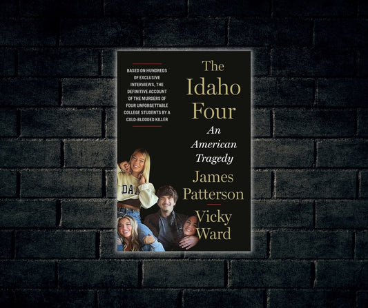 What Really Happened in "Idaho Four: An American Tragedy" by James Patterson?