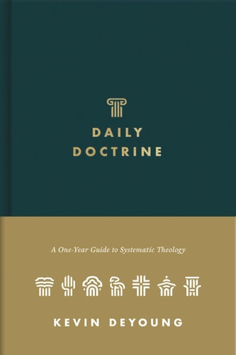 Daily Doctrine: A One-Year Guide to Systematic Theology