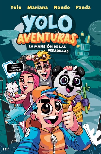 Yolo Aventuras. La mansión de las pesadillas (Spanish Edition)