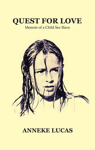 Quest For Love: Memoir of a Child Sex Slave