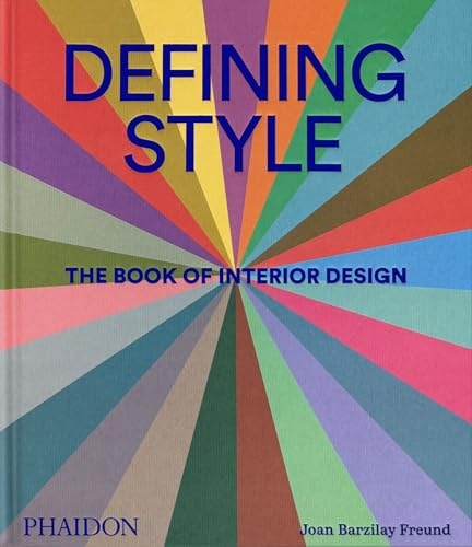 Defining Style: The Book of Interior Design