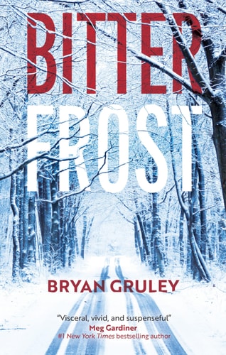 Bitterfrost (A Bitterfrost Thriller)