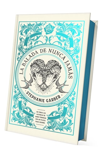 La balada de nunca jamás - Edición limitada (Once upon a Broken Heart, 2) (Spanish Edition)