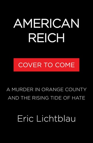 American Reich: A Murder in Orange County and the New Age of Hate
