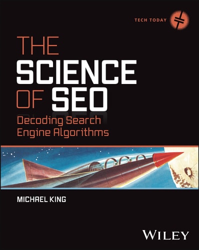 The Science of SEO: Decoding Search Engine Algorithms