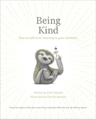Being Kind: How to Add More Meaning to Your Moments