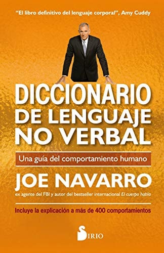 Diccionario de lenguaje no verbal: Una guÃÂa del comportamiento humano (Spanish Edition)
