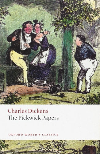 The Pickwick Papers (Oxford World's Classics)