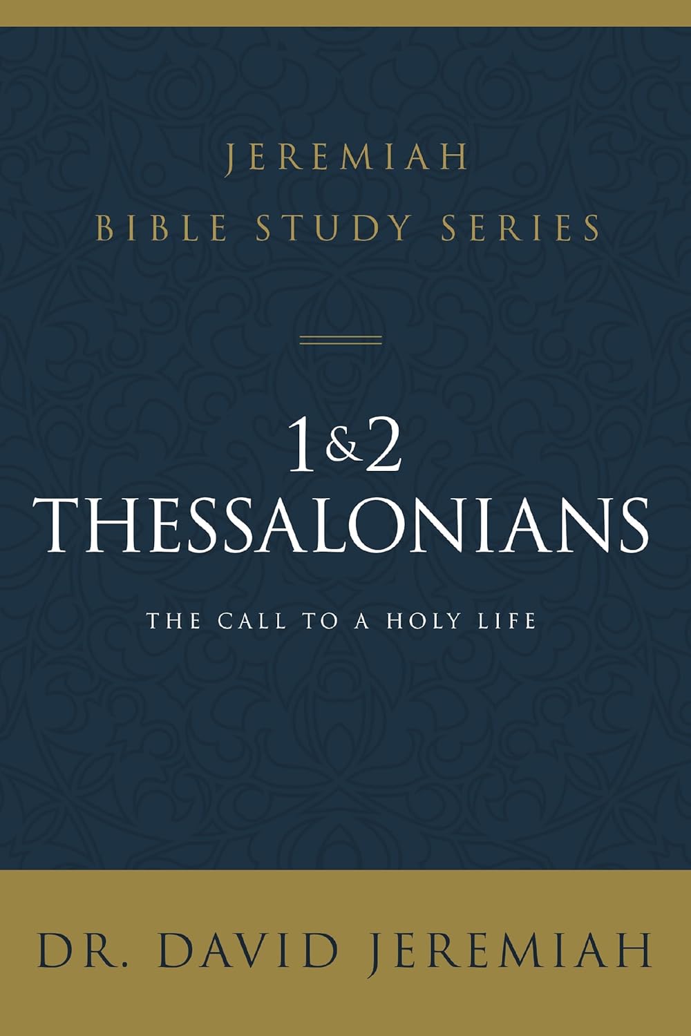 1 and 2 Thessalonians: Standing Strong Through Trials