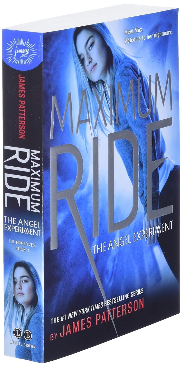 The Angel Experiment: A Maximum Ride Novel (Maximum Ride #1)