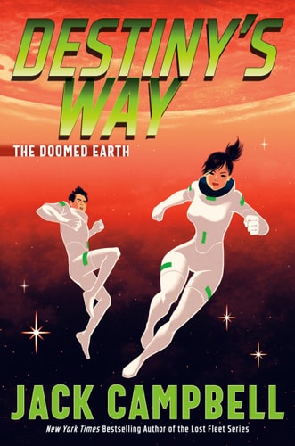 Destiny's Way (The Doomed Earth Duology)