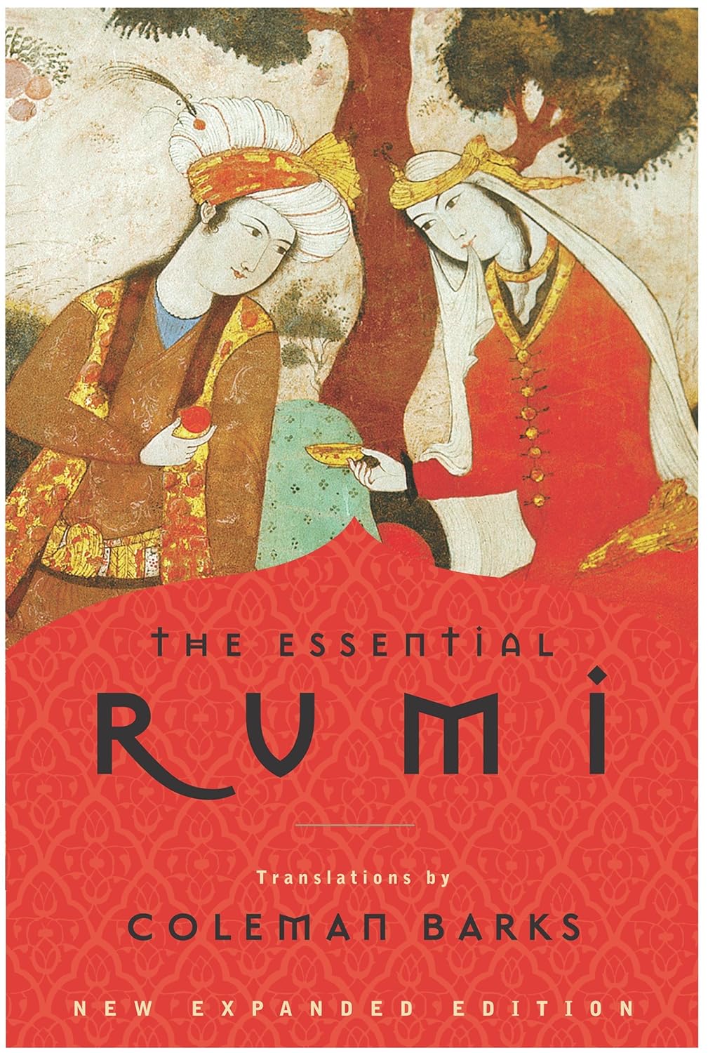 The Essential Rumi - Reissue: New Expanded Edition (Expanded)