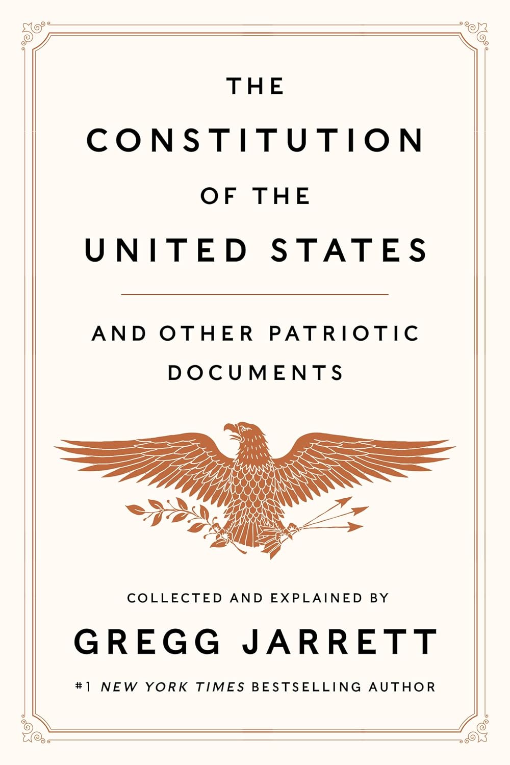 Constitution of the United States and Other Patriotic Documents