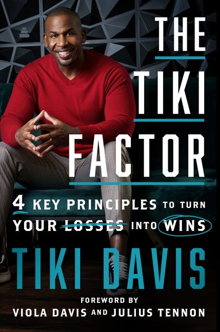 The Tiki Factor: 4 Key Principles to Turn Your Losses Into Wins
