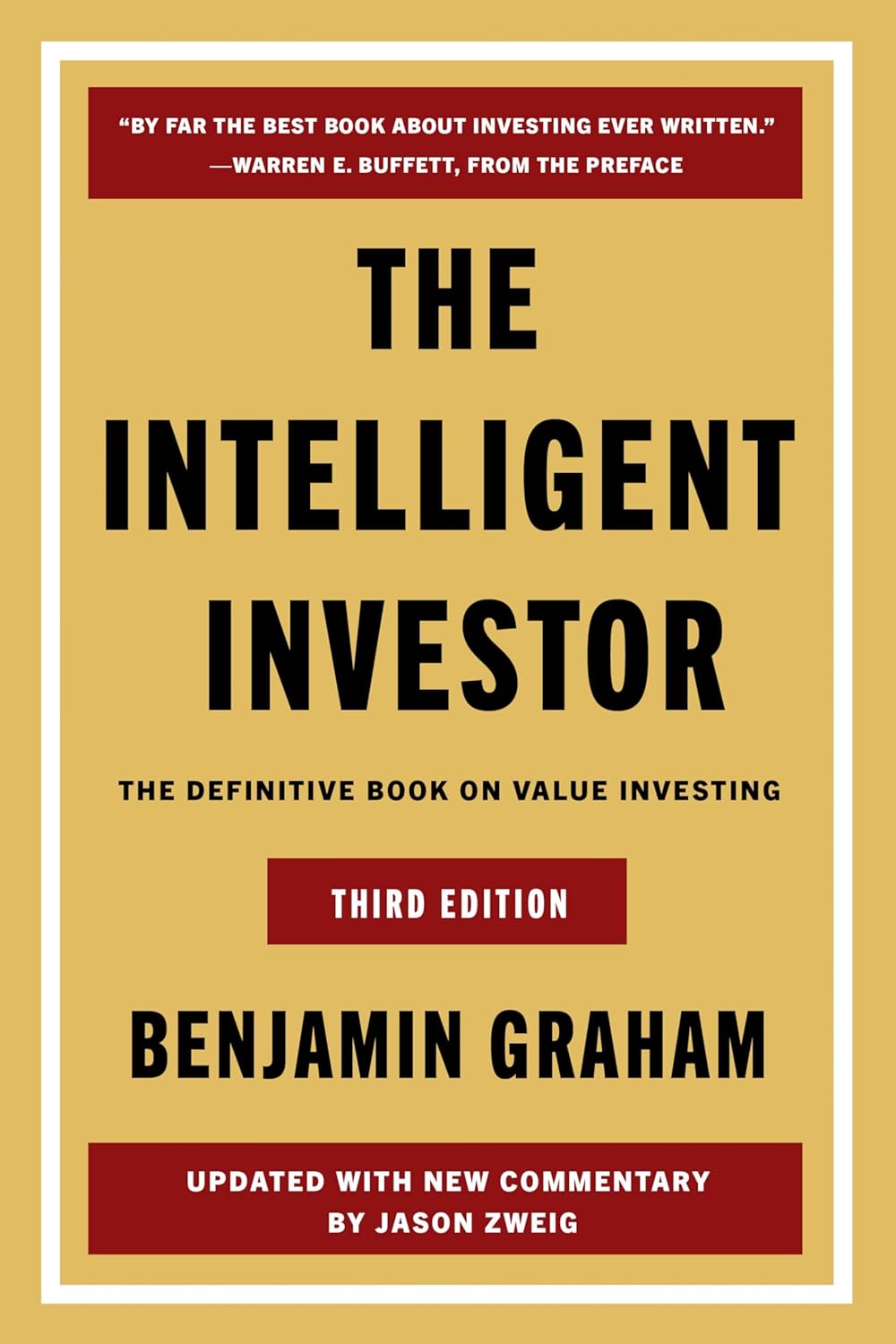 Intelligent Investor, 3rd Ed.: The Definitive Book on Value Investing
