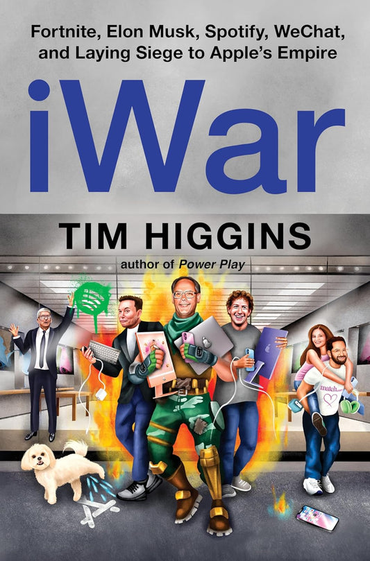 Iwar: Fortnite, Elon Musk, Spotify, Wechat, and Laying Siege to Apple's Empire