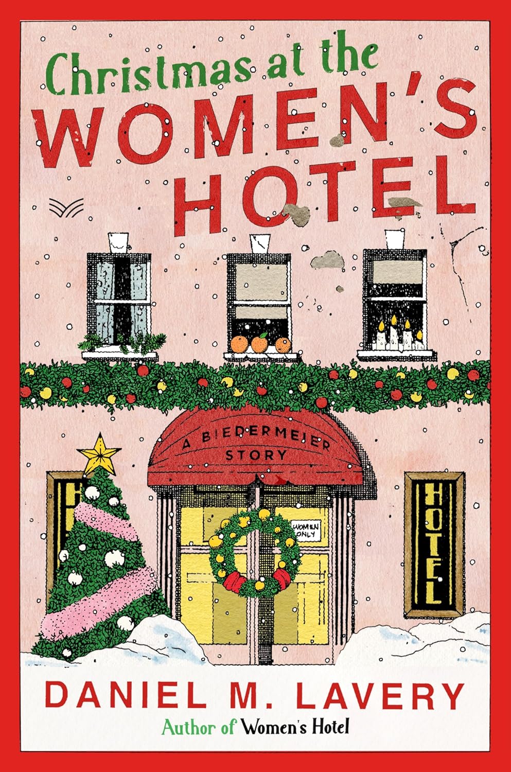 Christmas at the Women's Hotel: A Biedermeier Story
