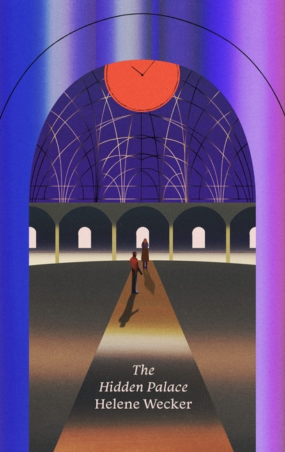 The Hidden Palace: A Novel of the Golem and the Jinni