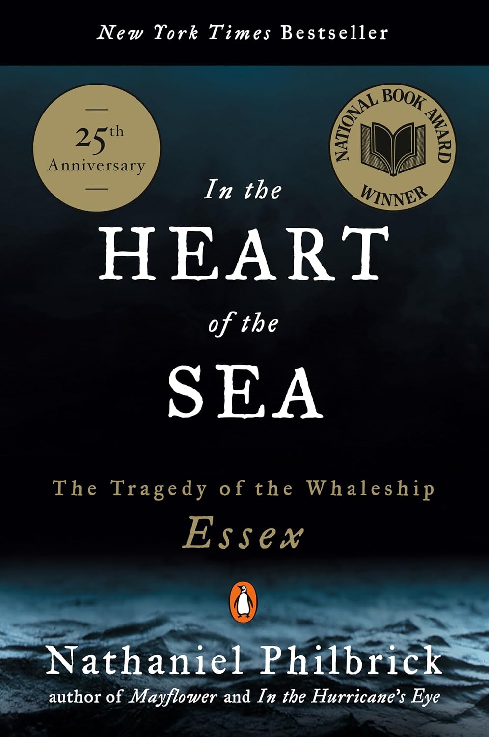 In the Heart of the Sea: The Tragedy of the Whaleship Essex (National Book Award Winner)