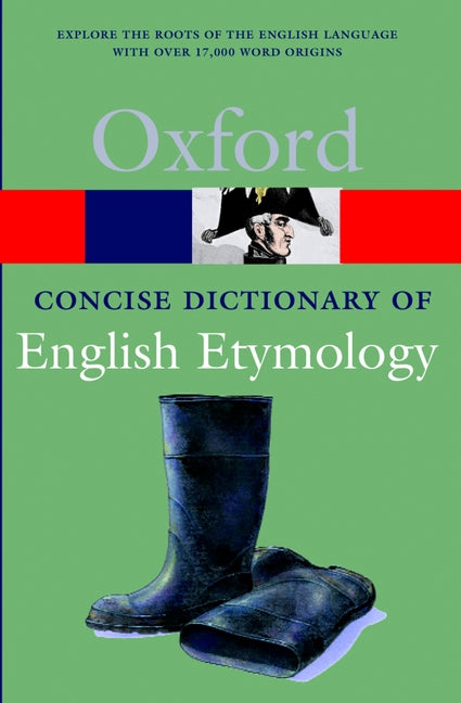 The Concise Oxford Dictionary of English Etymology (Revised)
