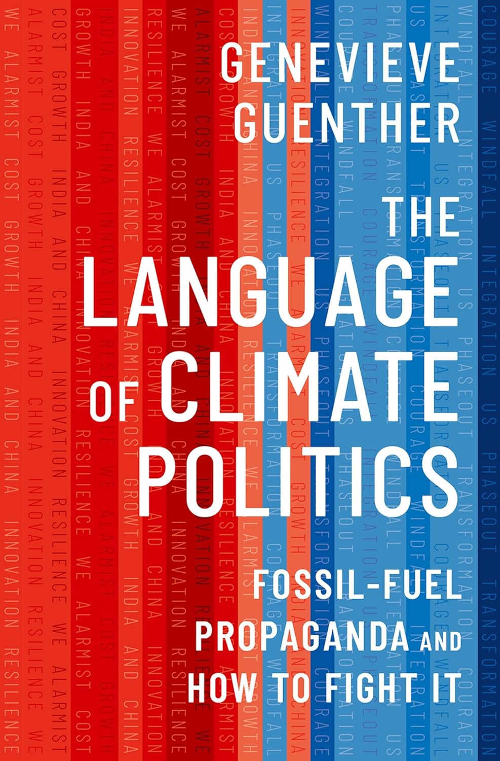 Language of Climate Politics: Fossil-Fuel Propaganda and How to Fight It
