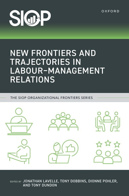 New Frontiers and Trajectories in Labour-Management Relations