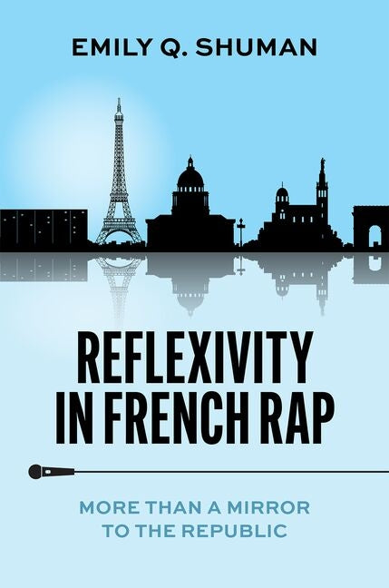 Reflexivity in French Rap: More Than a Mirror to the Republic
