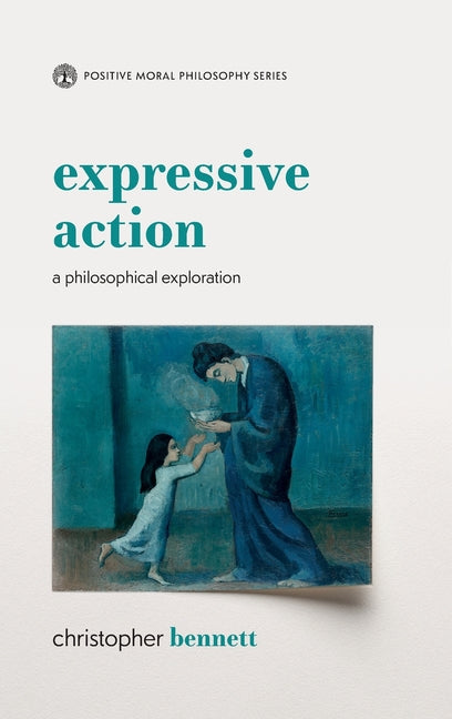 Expressive Action: A Philosophical Exploration