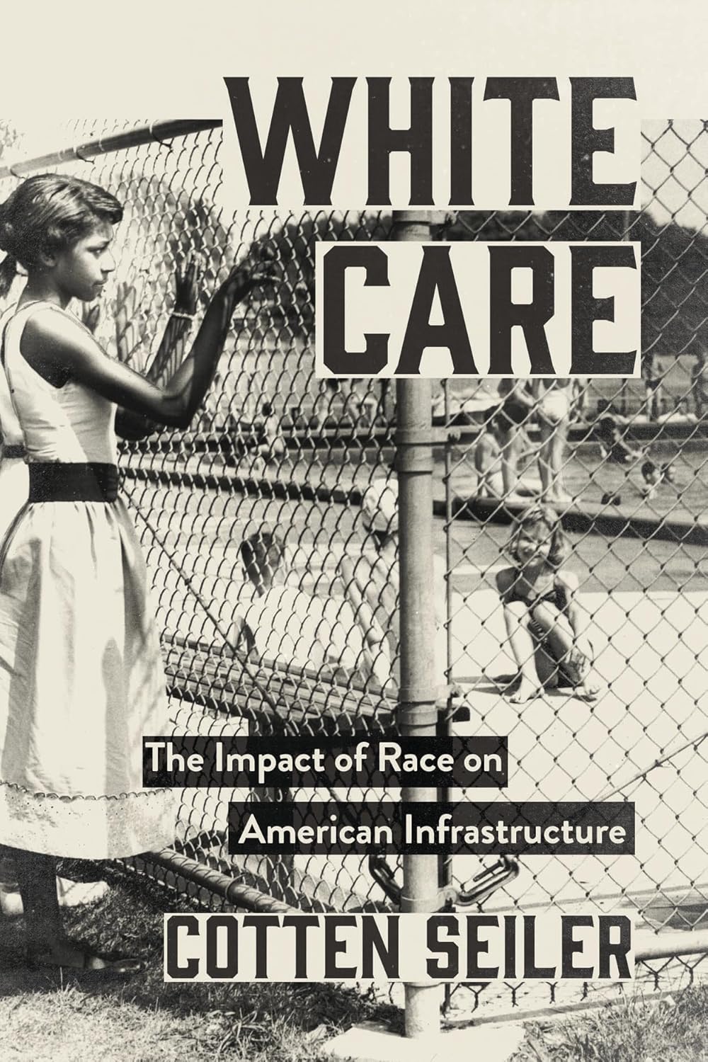 White Care: The Impact of Race on American Infrastructure