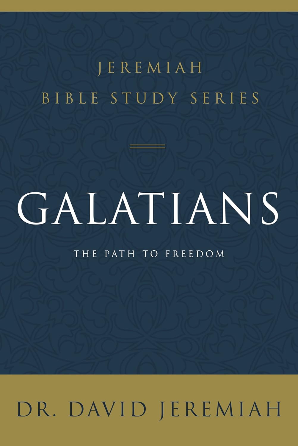 Galatians: The Path to Freedom