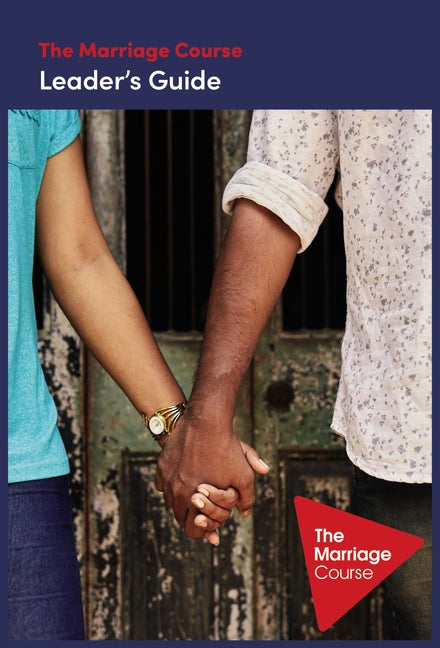 The Marriage Course Leader's Guide Revised and Updated (Revised)