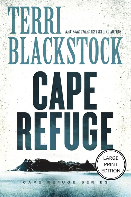 Cape Refuge: (Harpercollins Large Print)