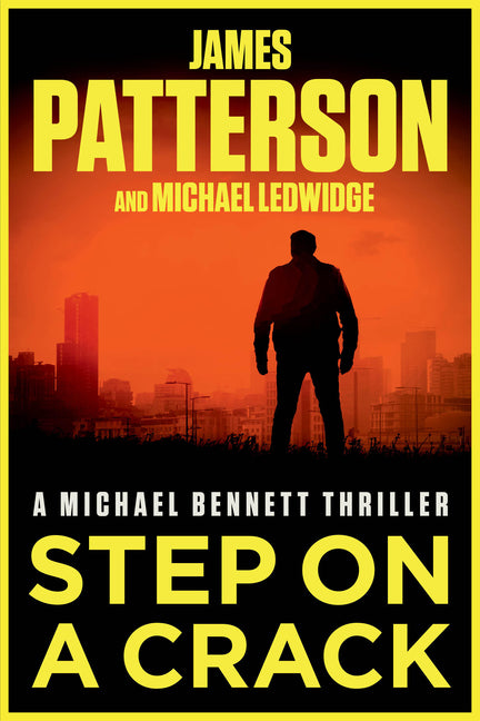 Step on a Crack: A Michael Bennett Thriller (Special)