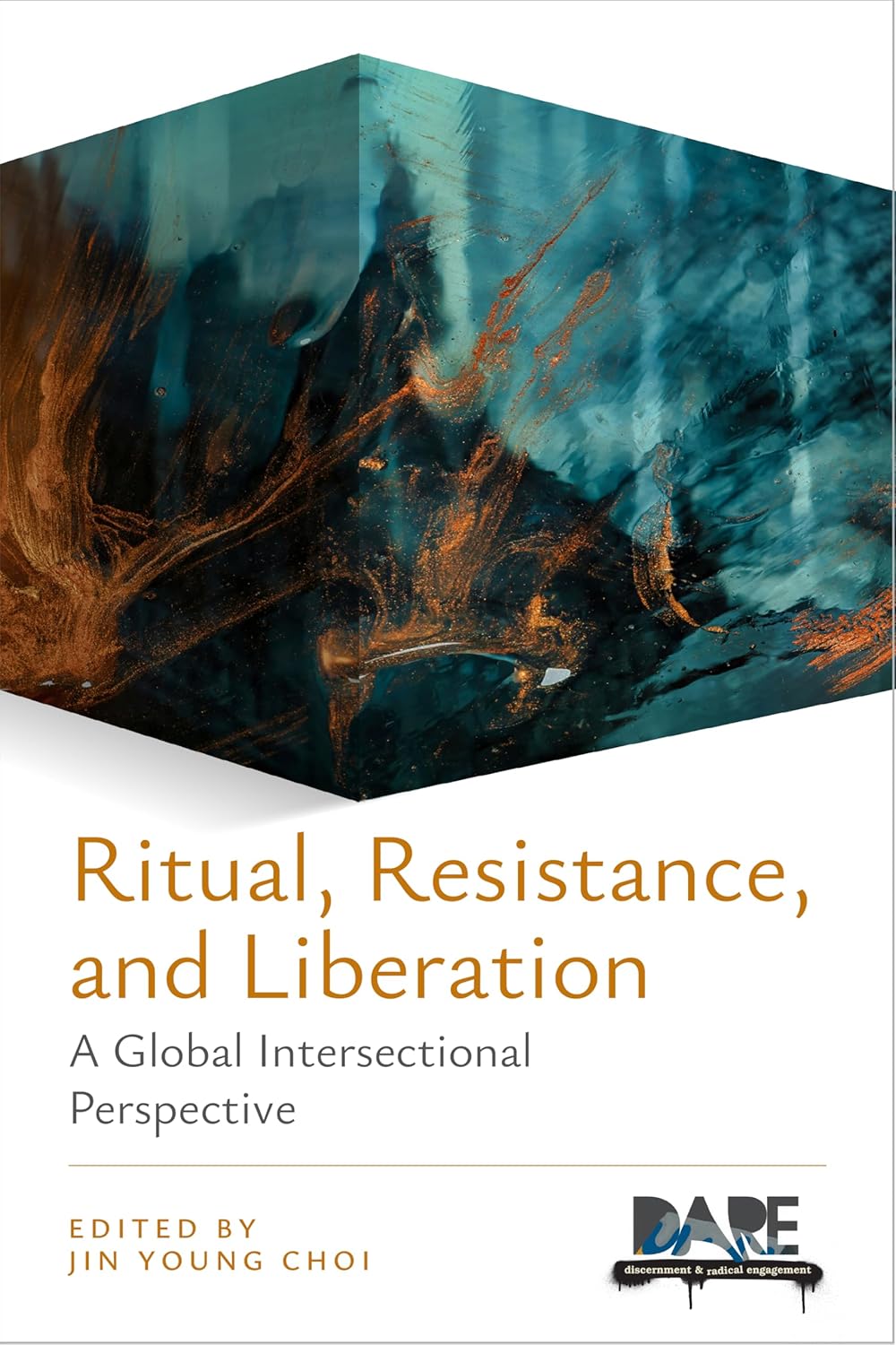 Ritual, Resistance, and Liberation A Global Intersectional Perspective
