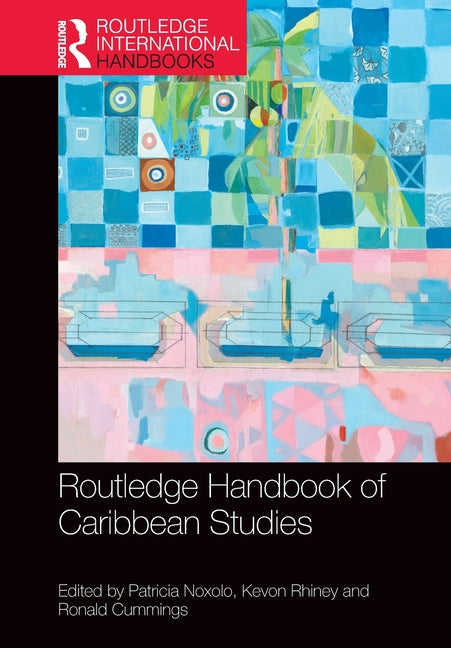 Routledge Handbook of Caribbean Studies