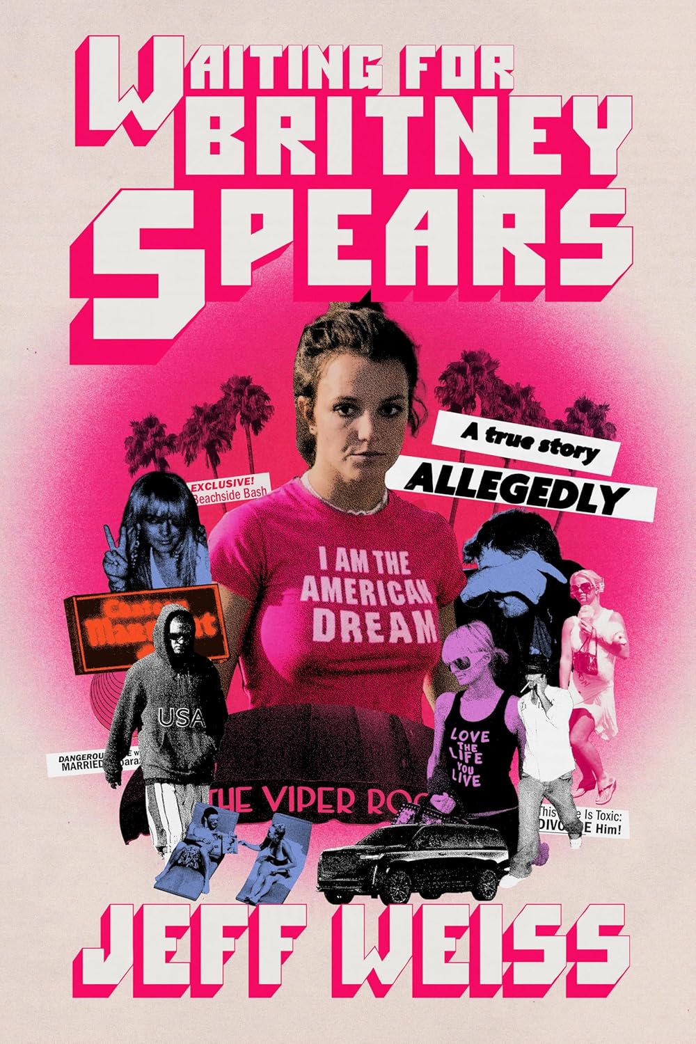 Waiting for Britney Spears A True Story, Allegedly