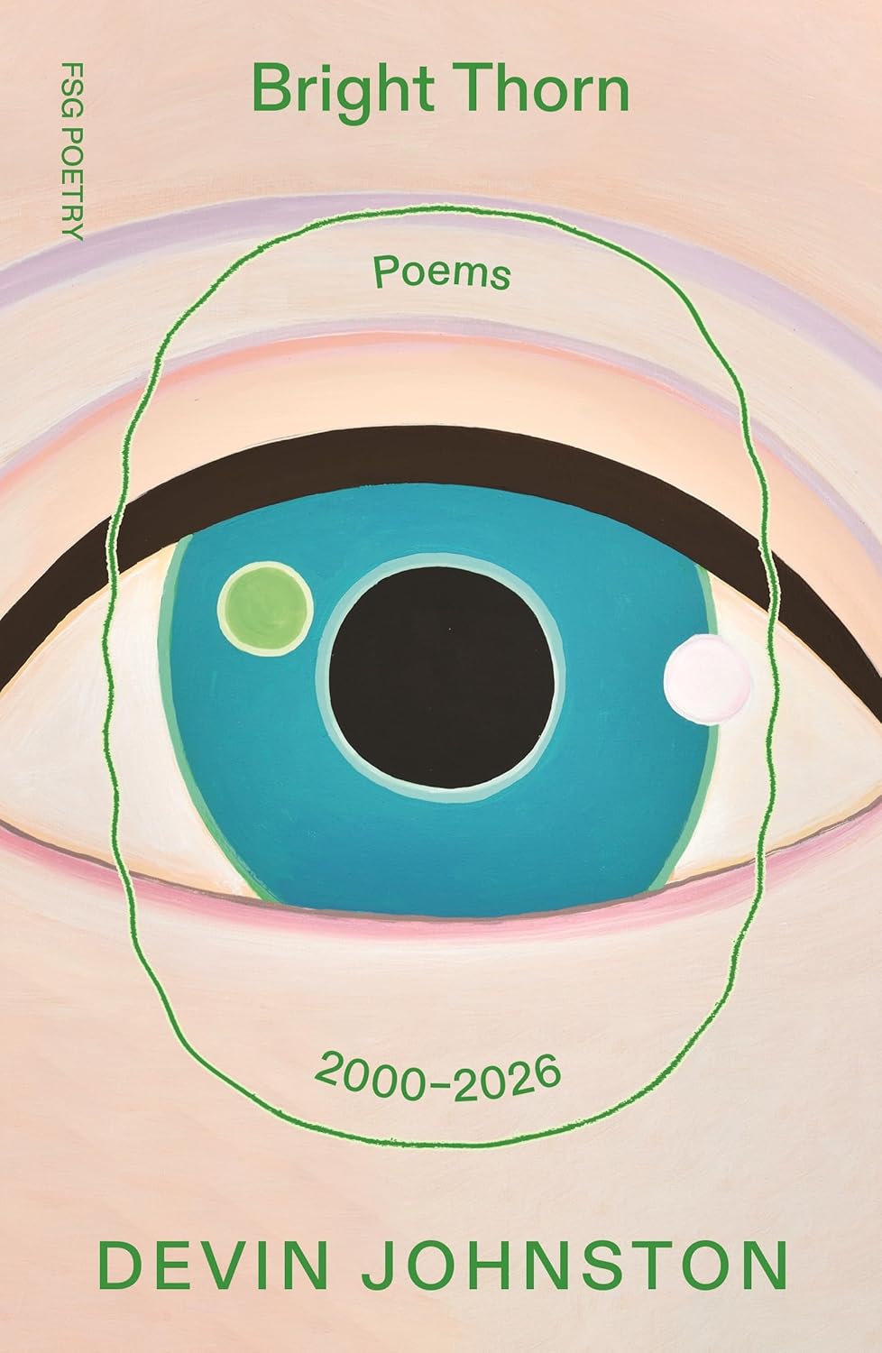 Bright Thorn: Poems 2000-2026