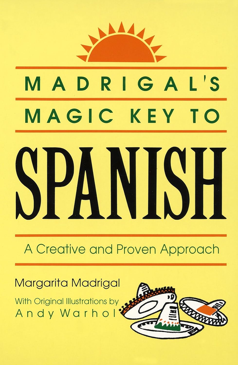 Madrigal's Magic Key to Spanish: A Creative and Proven Appro Paperback ...