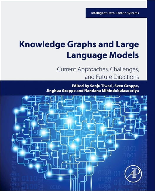 Knowledge Graphs and Large Language Models: Current Approaches, Challenges, and Future Directions