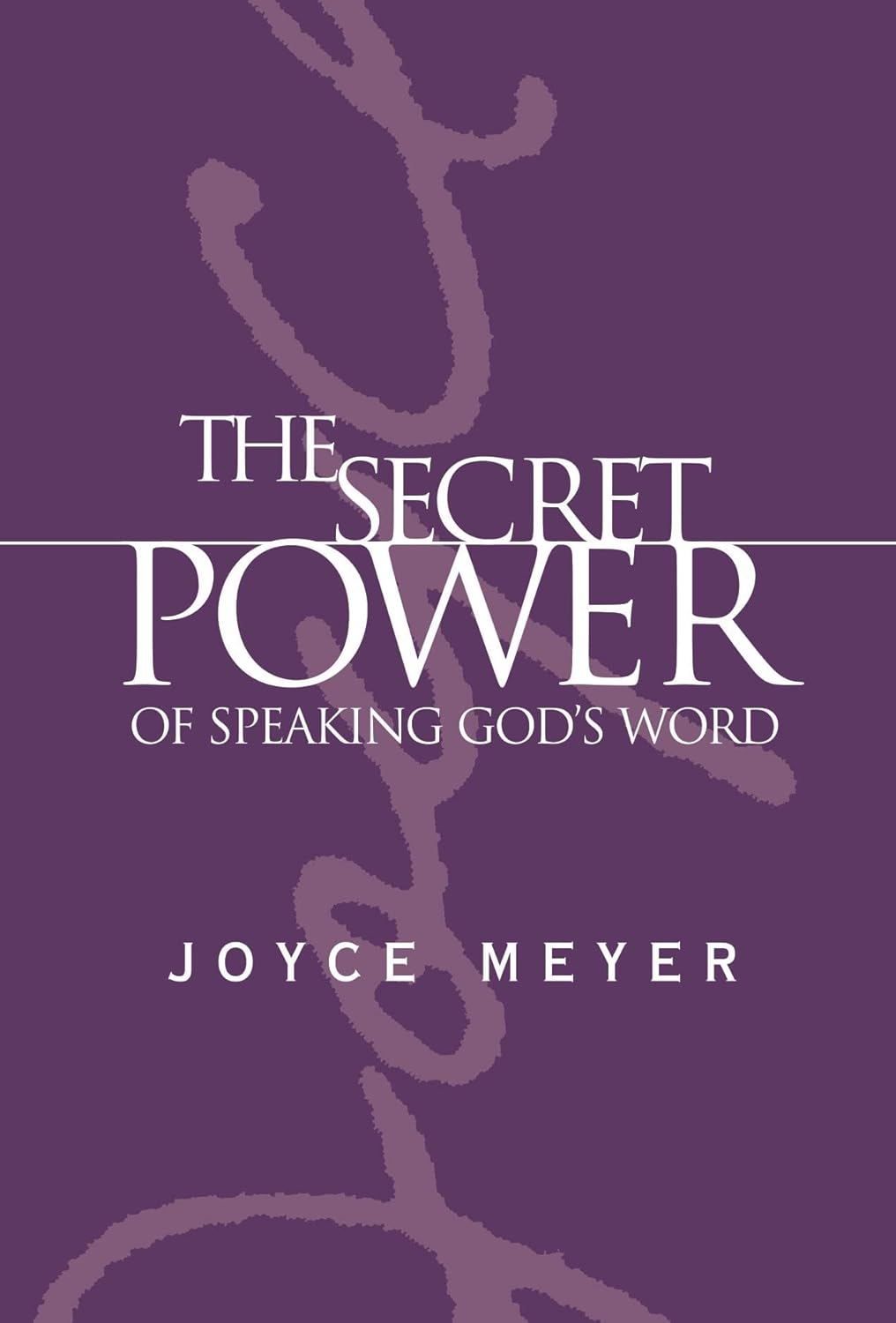 Secret Power of Speaking God's Word