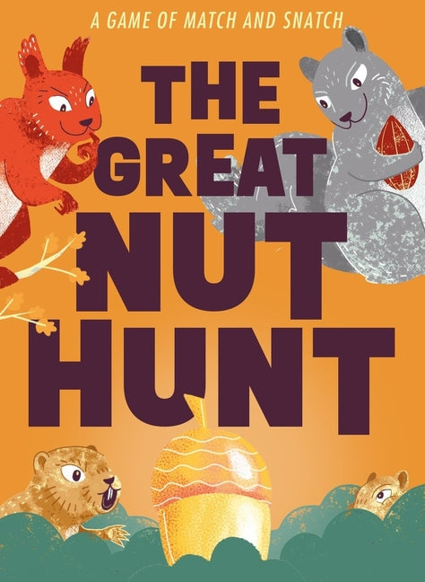 The Great Nut Hunt: A Game of Match and Snatch