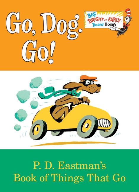 Go, Dog. Go!: Larger Trim Size