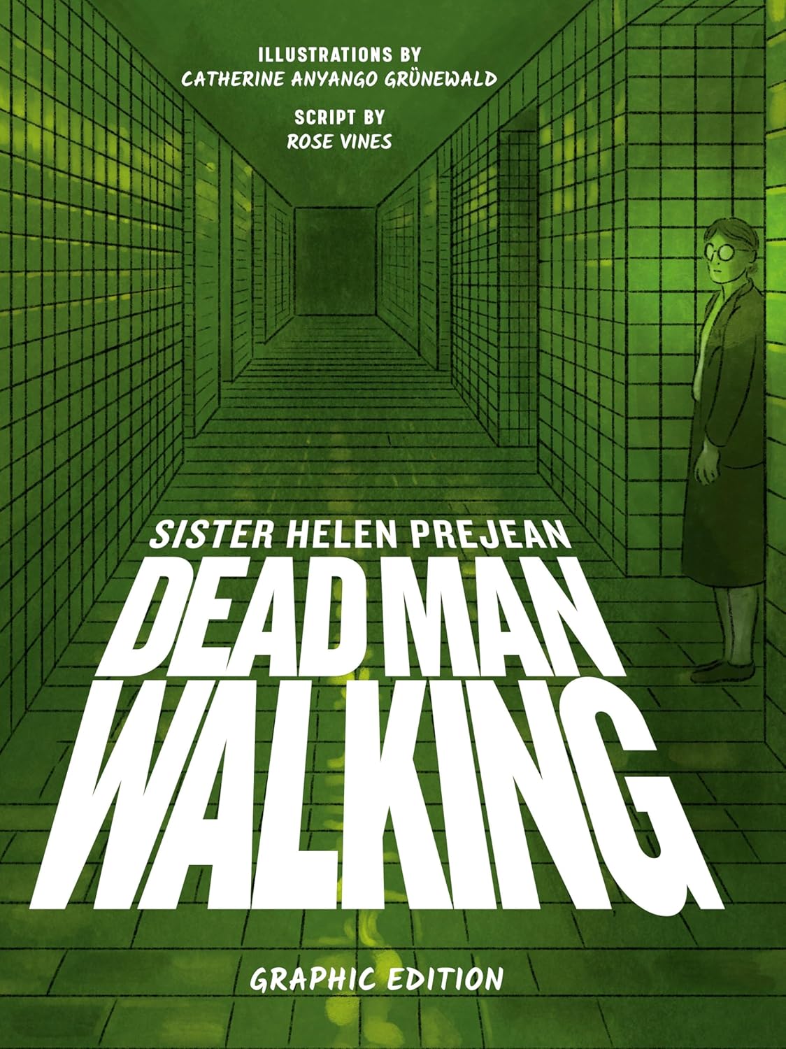 Dead Man Walking: Graphic Edition