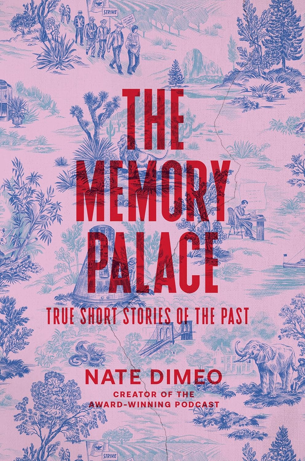 Memory Palace: True Short Stories of the Past