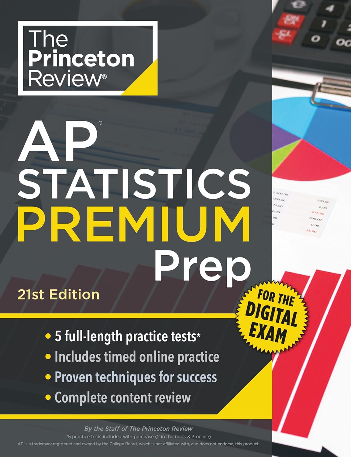 Princeton Review AP Statistics Premium Prep, 21st Edition: 5 Practice Tests + Digital Practice Online + Content Review