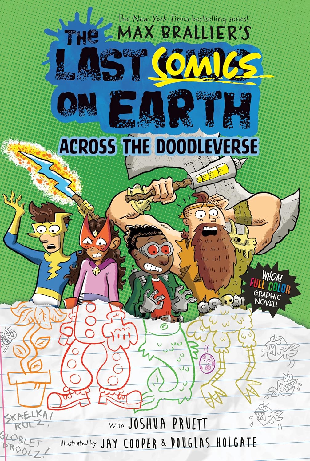 The Last Comics on Earth: Across the Doodleverse: From the Creators of the Last Kids on Earth