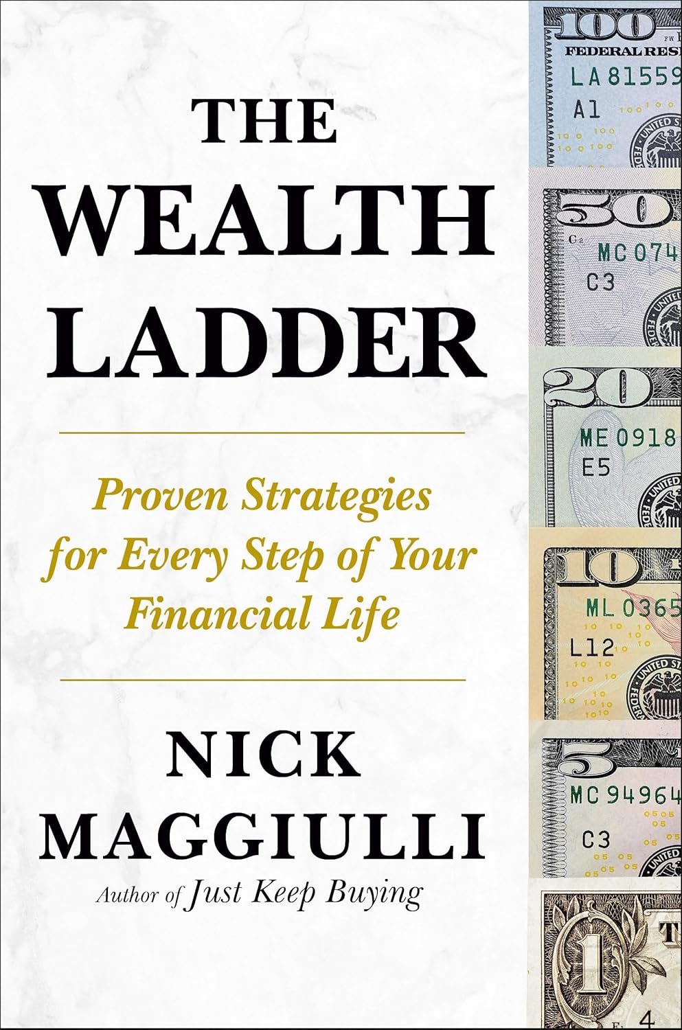 Wealth Ladder: Proven Strategies for Every Step of Your Financial Life