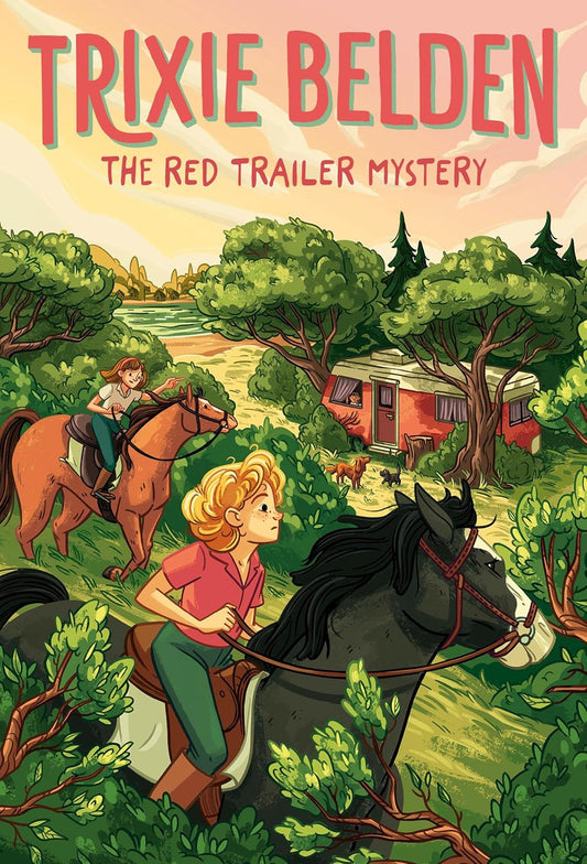 Red Trailer Mystery: Trixie Belden